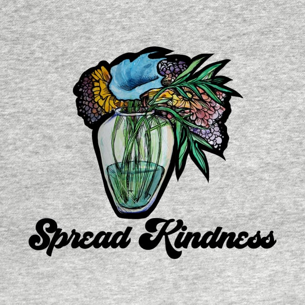 Spread Kindness Flower Vase by bubbsnugg